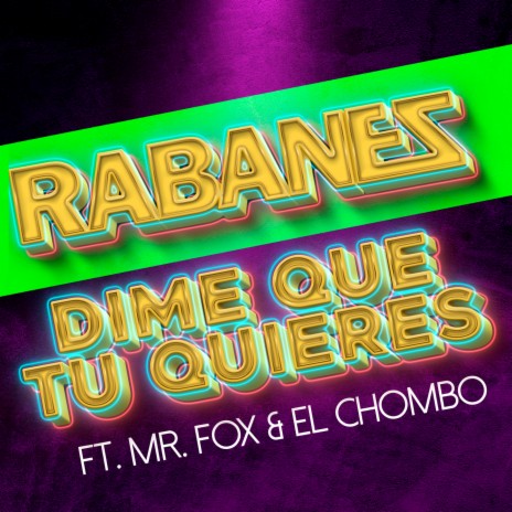 Dime Que Tu Quieres ft. Mr. Fox & El Chombo