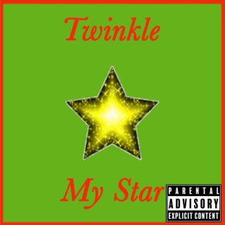 Twinkle My Star