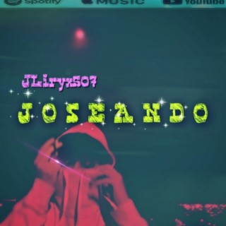 Joseando lyrics | Boomplay Music