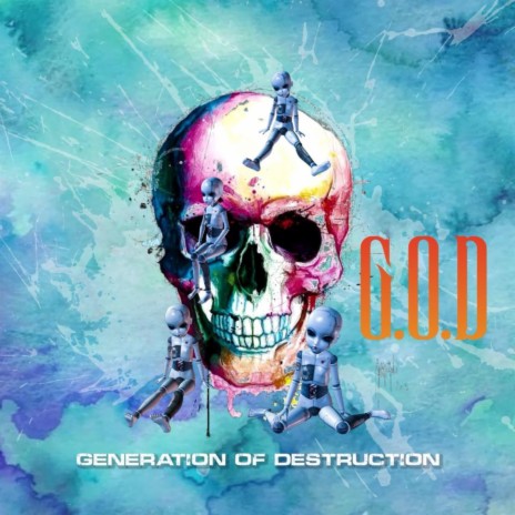 G.O.D. (Generation of Destruction)