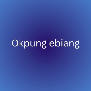 Okpung Ebiang