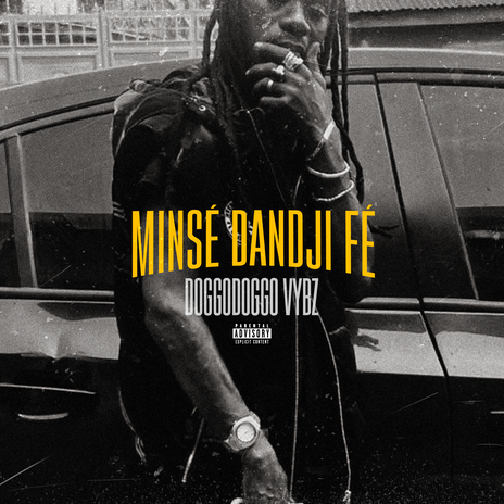 Minsé Dandji fé | Boomplay Music