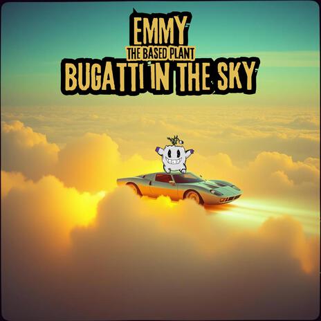 bugatti in the sky | Boomplay Music