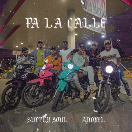 Pa la calle ft. Andyel | Boomplay Music
