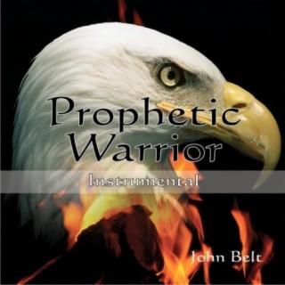 Prophetic Warrior (Instrumental)