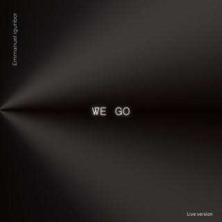 We Go (Live Version)