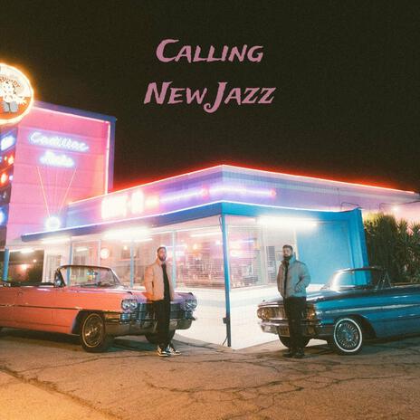 Callin (New Jazz) | Boomplay Music