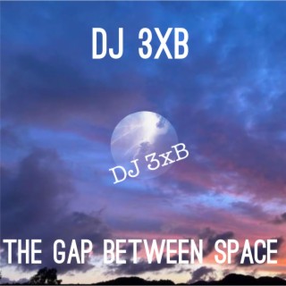 The Gap Between Space