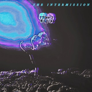 The Intermission