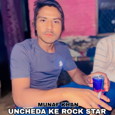 Uncheda Ke Rock Star | Boomplay Music