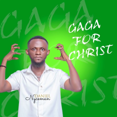 Gaga for Christ | Boomplay Music