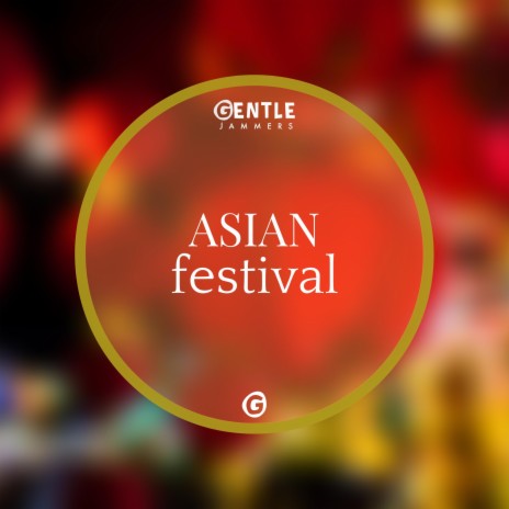 Asian Festival | Boomplay Music