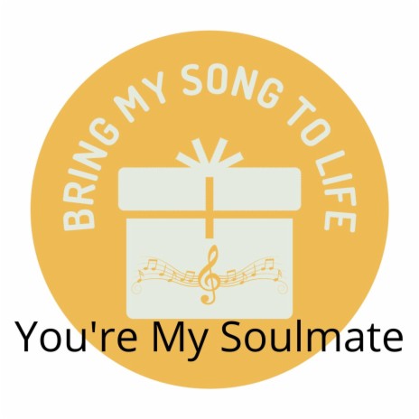 You're My Soulmate | Boomplay Music