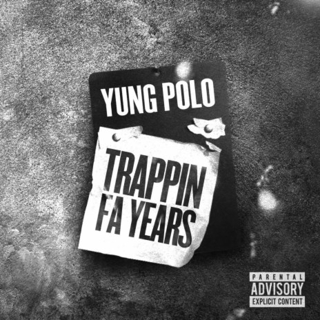 Trappin' Fa Years | Boomplay Music