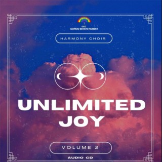 Unlimited Joy, Vol. 2