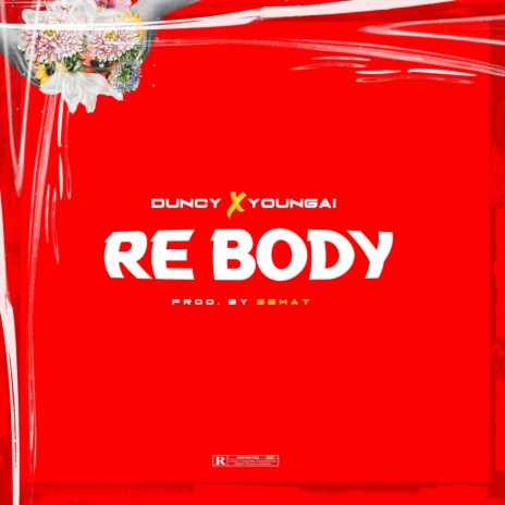 Re Body (feat. Youngai) | Boomplay Music