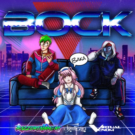 Bock ft. Razzortainment & Synthesnes | Boomplay Music