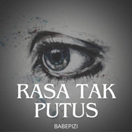 Rasa Tak Putus | Boomplay Music