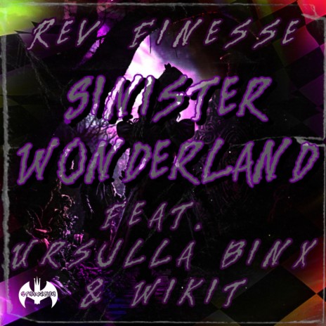 Sinister Wonderland ft. Ursulla Binx & WiKit | Boomplay Music