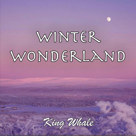 Winter Wonderland | Boomplay Music