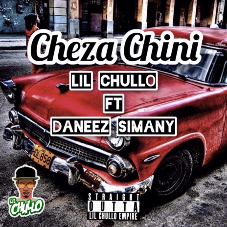 Cheza Chini ft. Daneez Simany | Boomplay Music