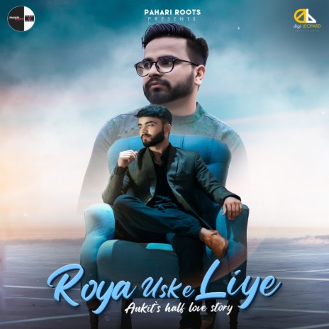 Roya Uske Liye ft. Ankit Bhatia | Boomplay Music