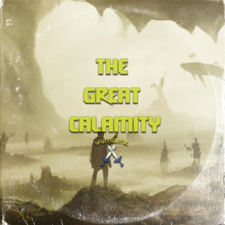 The Great Calamity