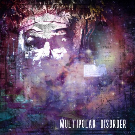 Multipolar Disorder ft. Paul Dubrovsky | Boomplay Music