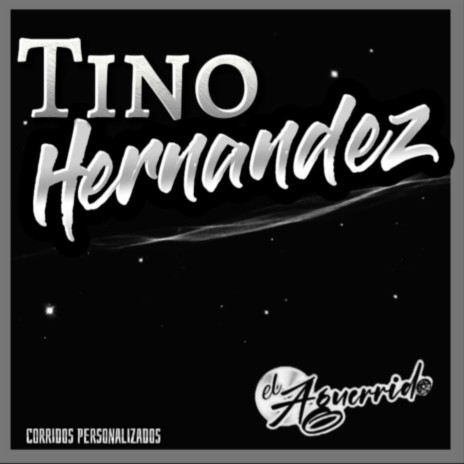 Tino Hernandez | Boomplay Music