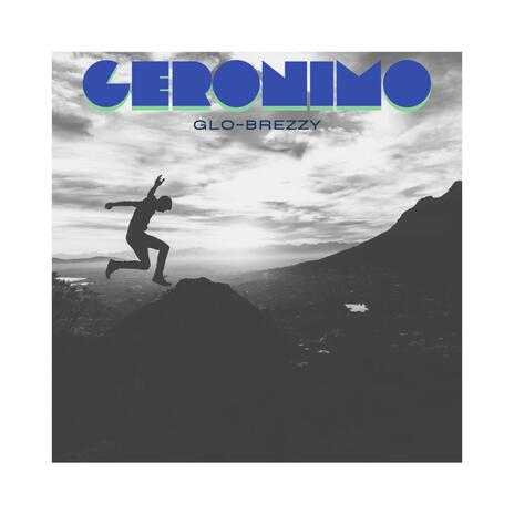 Geronimo | Boomplay Music