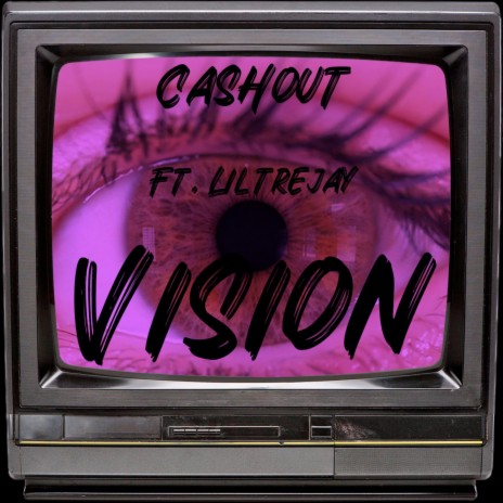 Vision ft. Lil TreJay | Boomplay Music