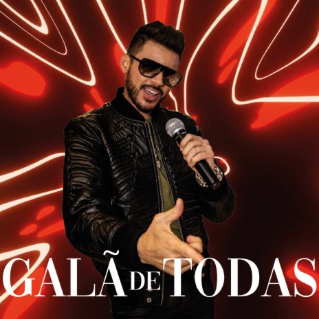 Galã de Todas | Boomplay Music