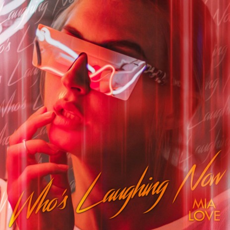 Who's Laughing Now | Boomplay Music