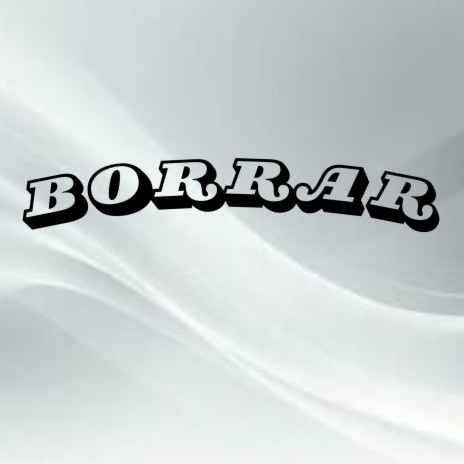 Borrar | Boomplay Music