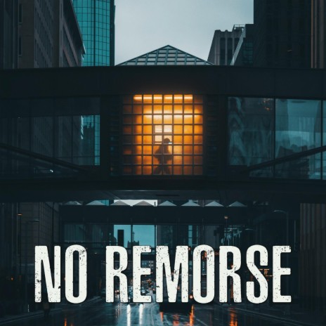 No Remorse (Instrumental Version)