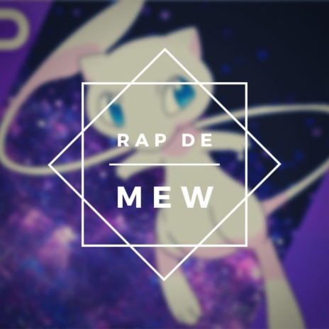 Rap de Mew | Boomplay Music
