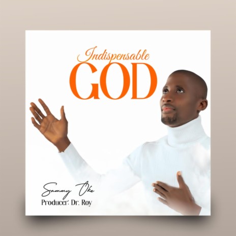 Indispensable God | Boomplay Music