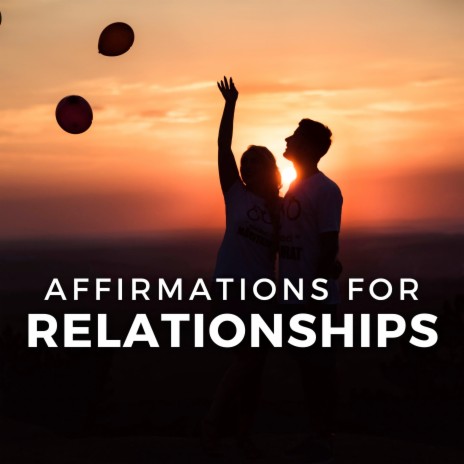 Affirmations In a Relationship
