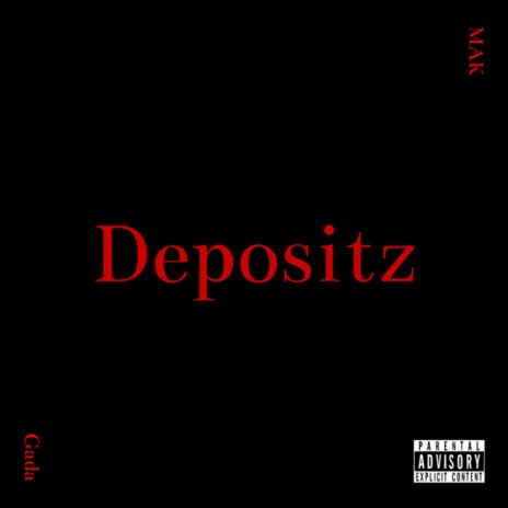 Depositz | Boomplay Music