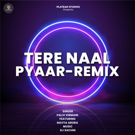 Tere Naal Pyaar Remix