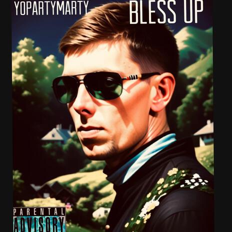 Bless Up | Boomplay Music