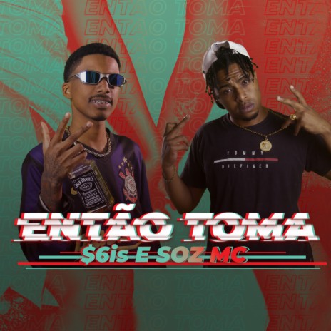 Então Toma ft. Soz Mc | Boomplay Music