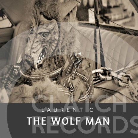 The Wolf Man | Boomplay Music