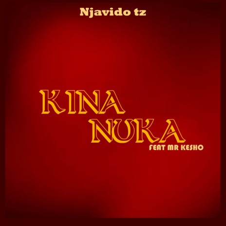 Kinanuka (feat. Mr Kesho) | Boomplay Music