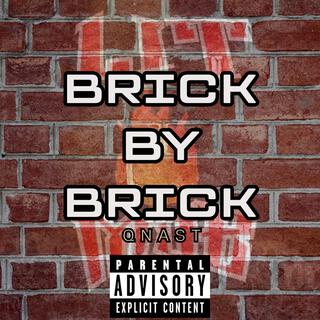 BRICK BY BRICK