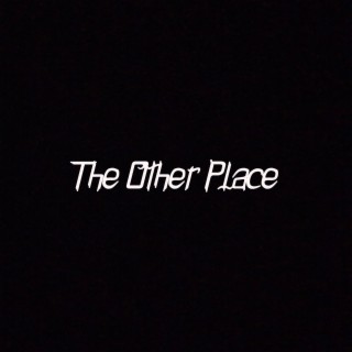 The other place