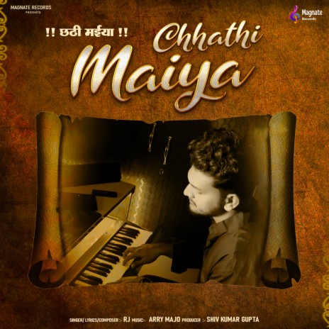 Chhathi Maiya | Boomplay Music