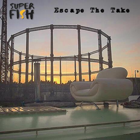 Escape The Take | Boomplay Music