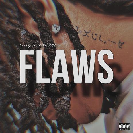 Flaws | Boomplay Music