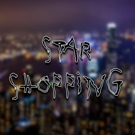 Star Shopping | Boomplay Music